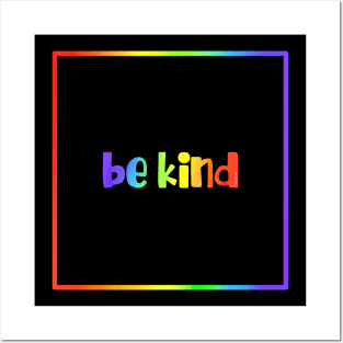 Be Kind Posters and Art